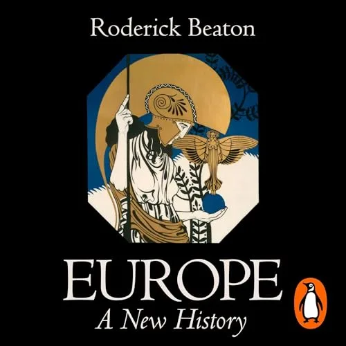 Europe By Roderick Beaton